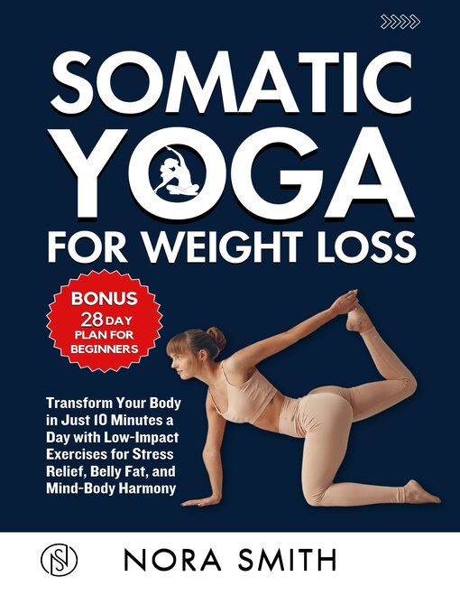 Title details for Somatic Yoga For Weight Loss by Nora Smith - Available